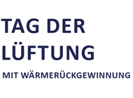 Tag der Lüftung mit Wärmerückgewinnung
